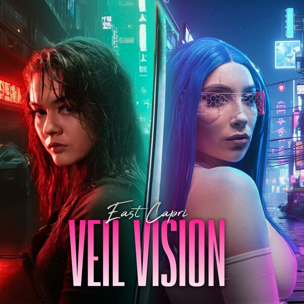 East Capri - Veil Vision [single] (2023)