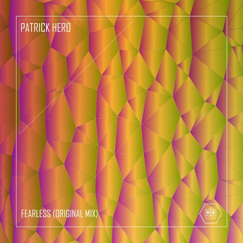  Patrick Hero - Fearless (2023) 