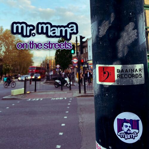  Mr. Mama - Out On The Streets (2023) 