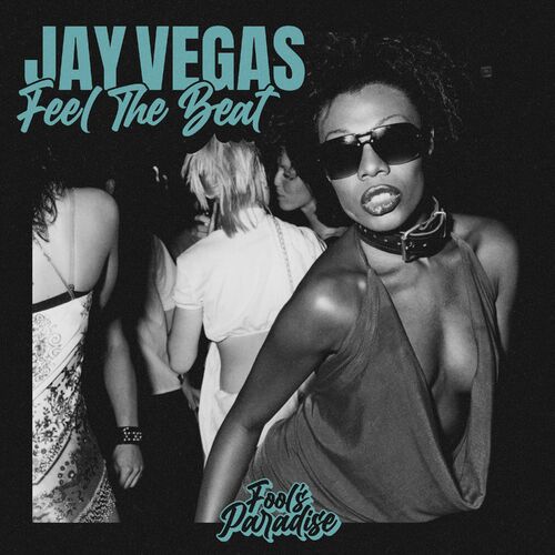  Jay Vegas - Feel The Beat (2023) 