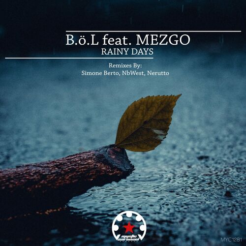  B.O.L ft MezGo - Rainy Days (2023) 
