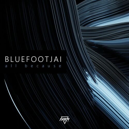  Bluefootjai - All Because (2023) 