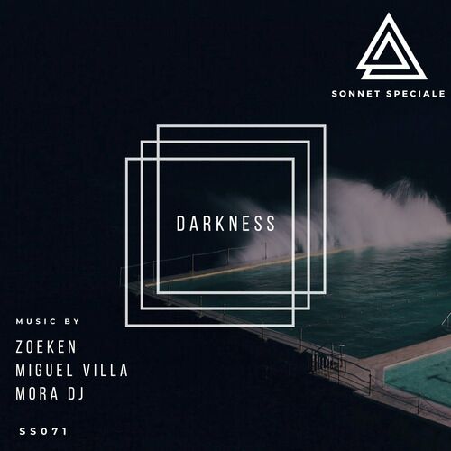  Zoeken & Mora DJ & Miguel Villa - Darkness (2023) 