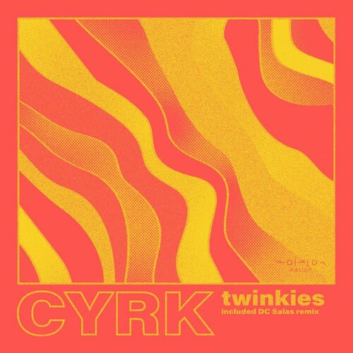  Cyrk - Twinkies (2023) 