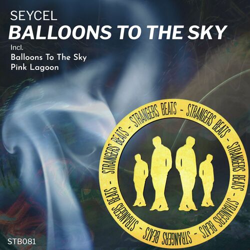  Seycel - Balloons to the Sky (2023) 
