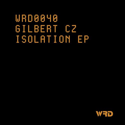  Gilbert CZ - Isolation (2023) 