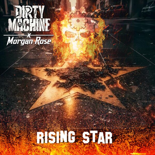 Dirty Machine - Rising Star [single] (2023)