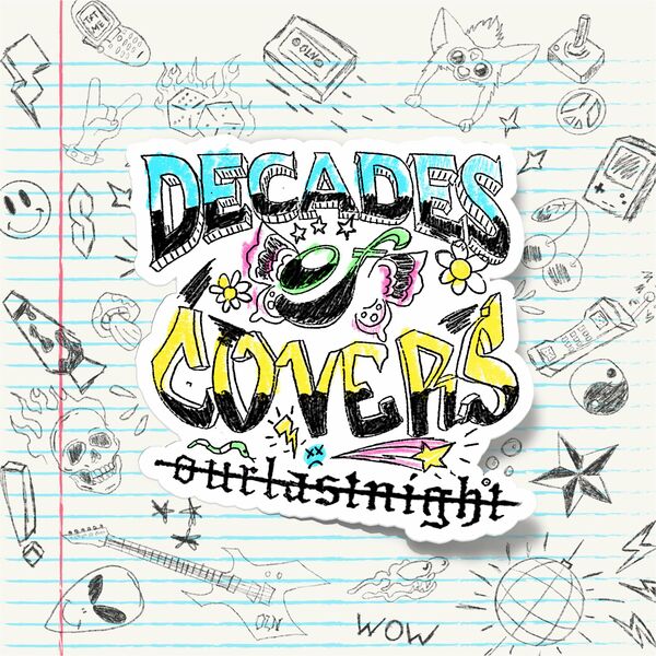 Our Last Night - Decades of Covers [EP] (2022)