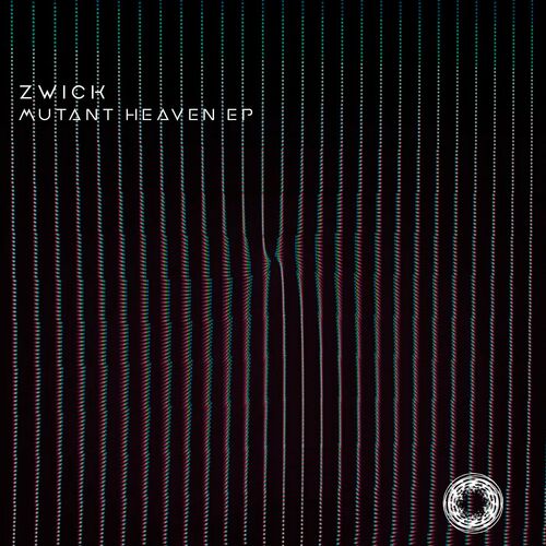  Zwick - Mutant Heaven (2023) 