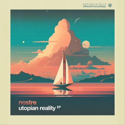 Nostre - Utopian Reality (2023)