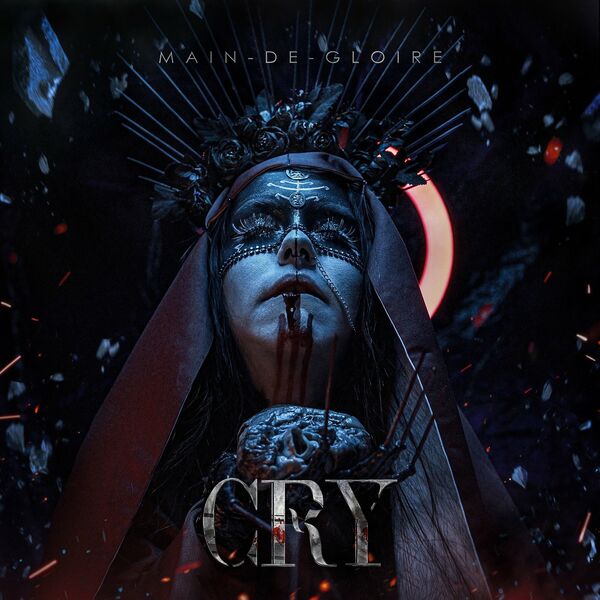 Main-de-Gloire - Cry [single] (2021)