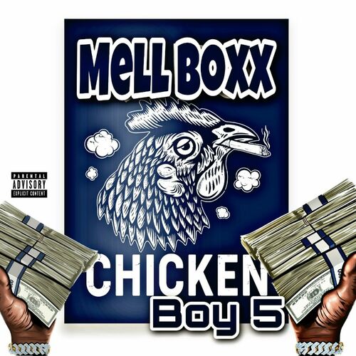  Mell Boxx - Chicken Boy 5 (2023) 
