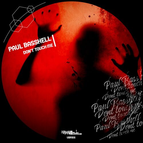 Paul Basshell - Don't Touch Me (2023)
