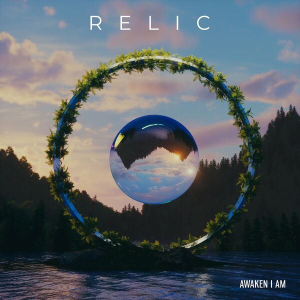 Awaken I Am - Relic [single] (2023)