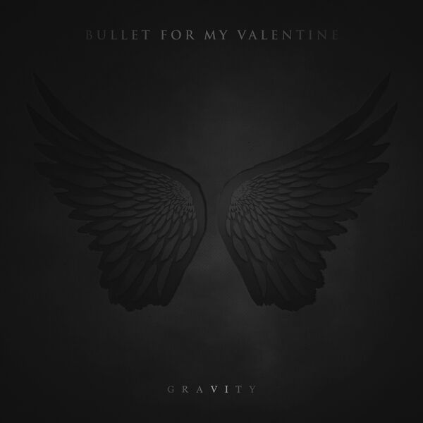 Bullet for My Valentine - Gravity [Deluxe Edition] (2018)