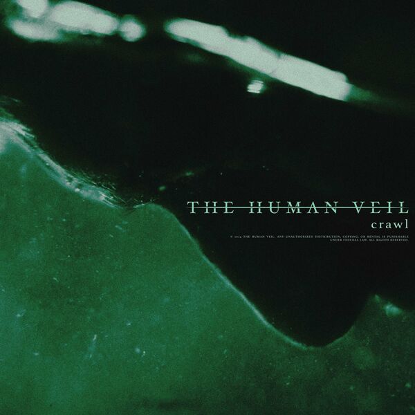 The Human Veil - crawl [single] (2024)