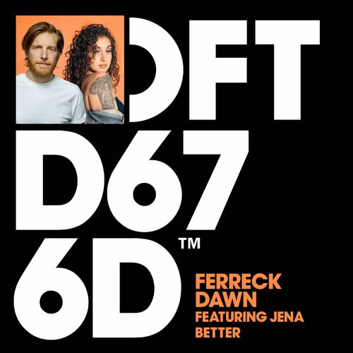  Ferreck Dawn feat. Jena - Better (2023) 