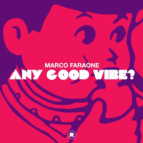  Marco Faraone - Any Good Vibe? (2023) 