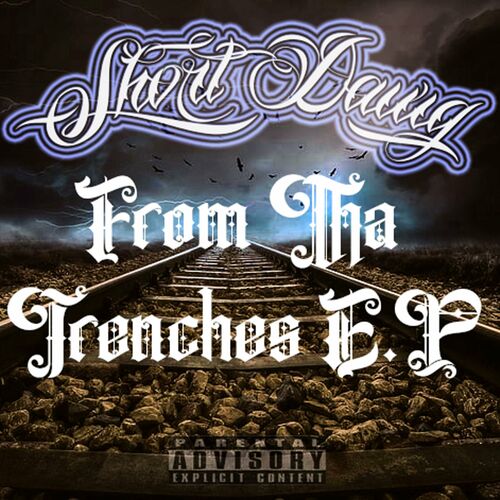  Short Dawg - From The Trenches (2023) 