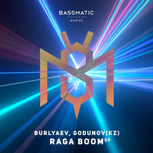  Burlyaev & Godunov (KZ) - Raga Boom (2023) 