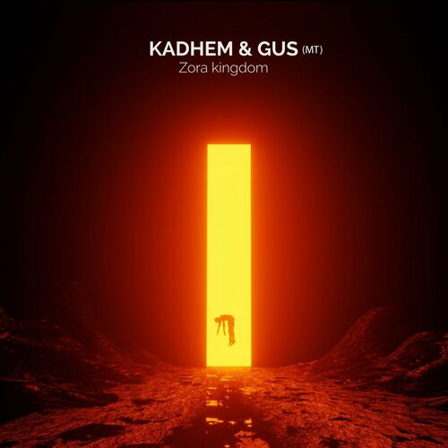 Kadhem & Gus (MT) - Zora kingdom (2024)