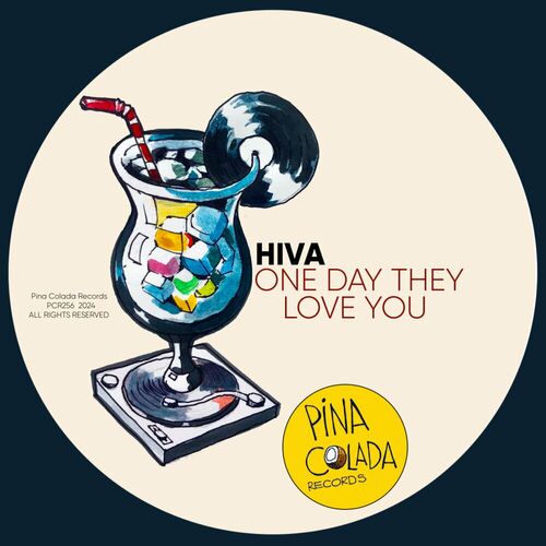  Hiva - One Day They Love You (2024) 