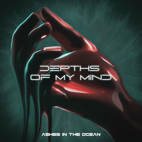 Ashes in the Ocean - Depths of my Mind [single] (2023)