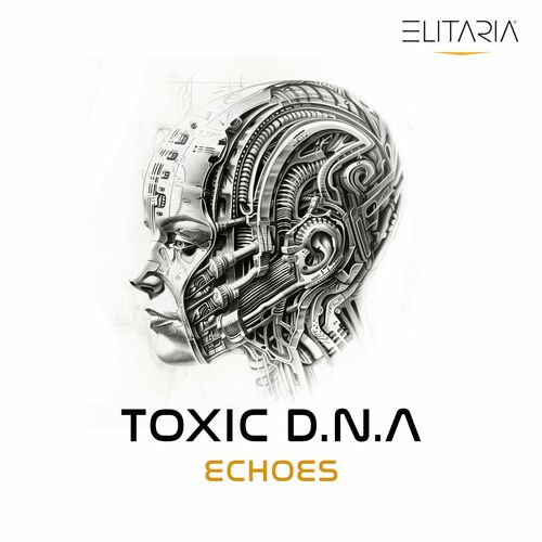  Toxic D.N.A - Echoes (2024) 