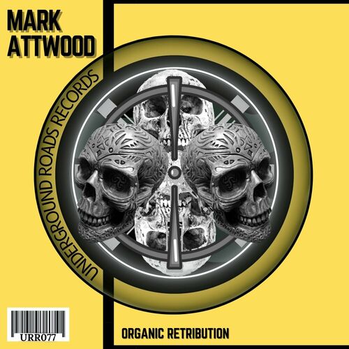  Mark Attwood - Organic Retribution (2023) 