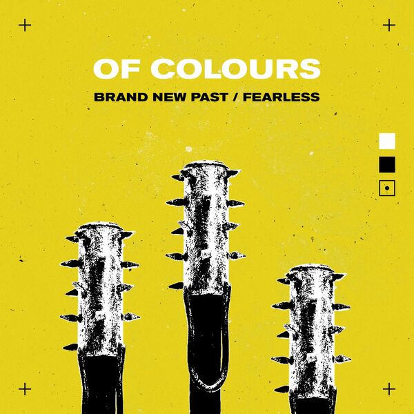 Of Colours - Brand New Past / Fearless [single] (2021)