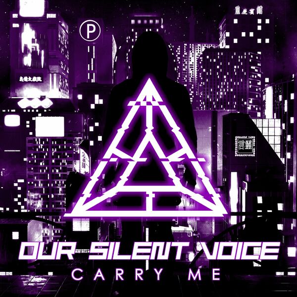 Our Silent Voice - Carry Me [single] (2023)