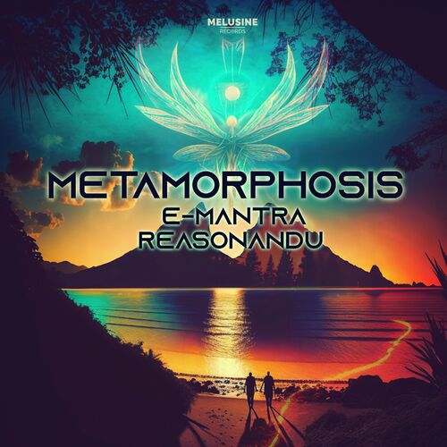  Reasonandu & E-Mantra - Metamorphosis (2023) 