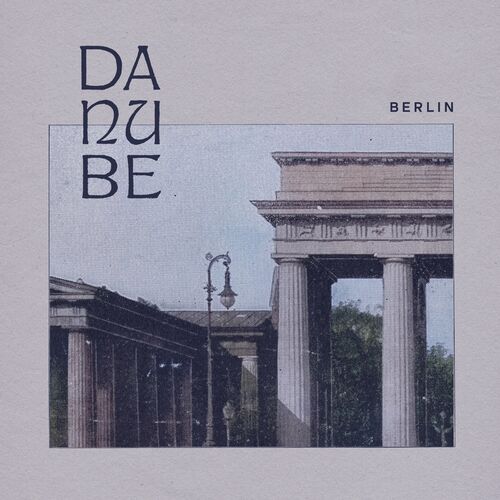  Danube - Berlin (2023) 