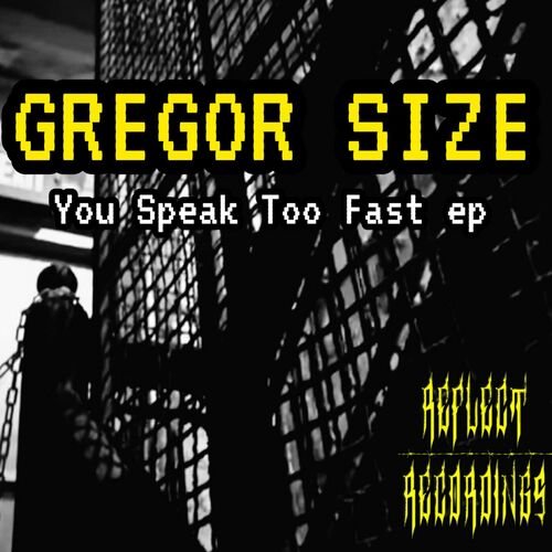  Gregor Size - You Speak Too Fast ep (2024) 