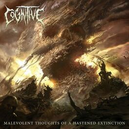 Cognitive - Malevolent Thoughts of a Hastened Extinction (2021)