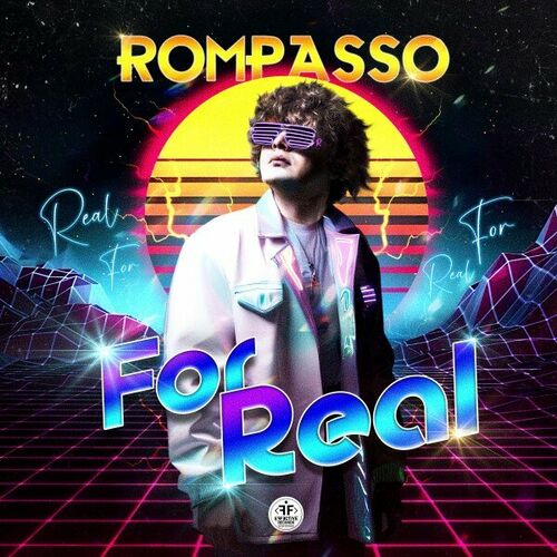  Rompasso - For Real (2024) 