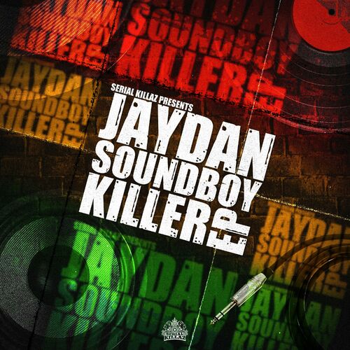  Jaydan - Soundboy Killer (2023) 