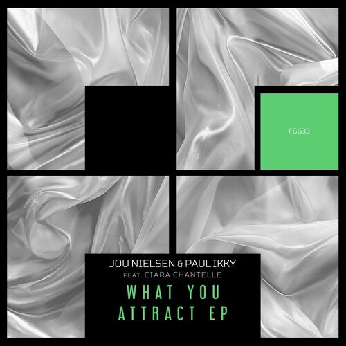 MP3:  Jou Nielsen & Paul Ikky & Ciara Chantelle - What You Attract (2024) Онлайн