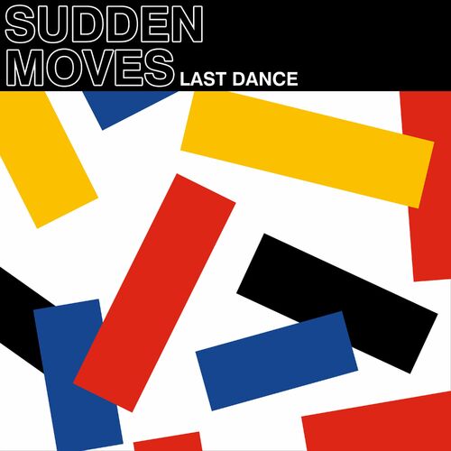  Sudden Moves - Last Dance (2024) 