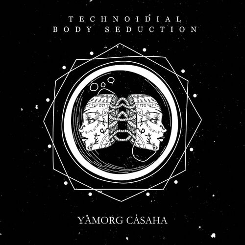 Yamorg Casaha - Technoidial Body Seduction (2023) 