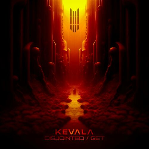  Kevala - Disjointed / Get (2023) 