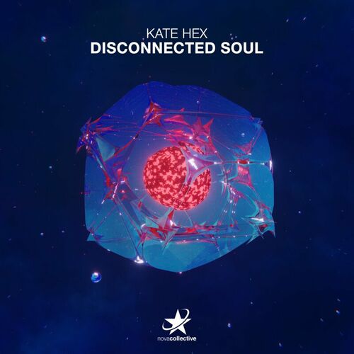  Kate Hex - Disconnected Soul (2023) 