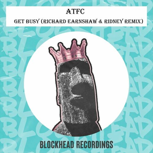  ATFC - Get Busy (Richard Earnshaw & Ridney Remix) (2023) 