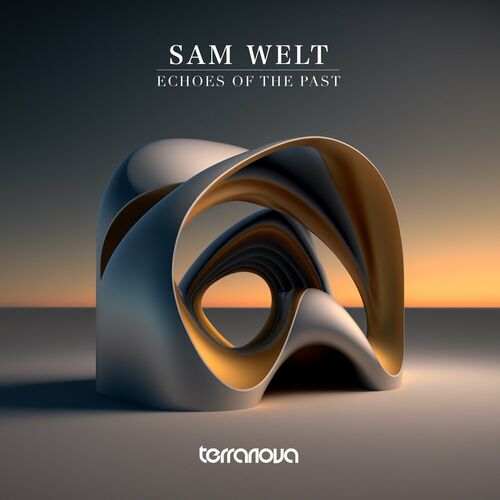  Sam Welt - Echoes of the Past (2023) 