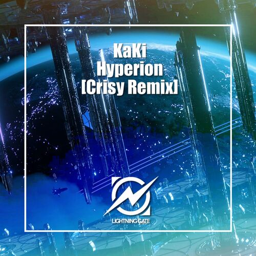  KaKi - Hyperion (Crisy Remix) (2024) 