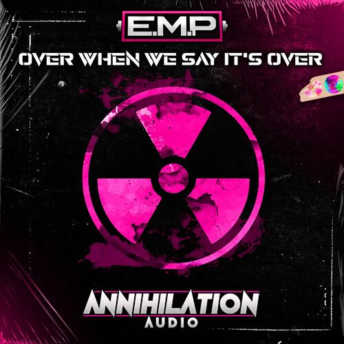  E.M.P DnB - Over When We Say Its Over (2023) 