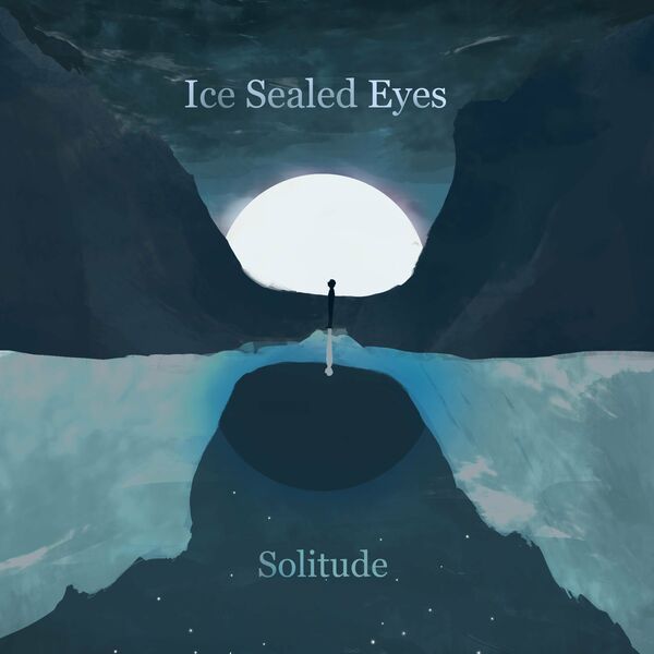 Ice Sealed Eyes - Solitude [EP] (2022)