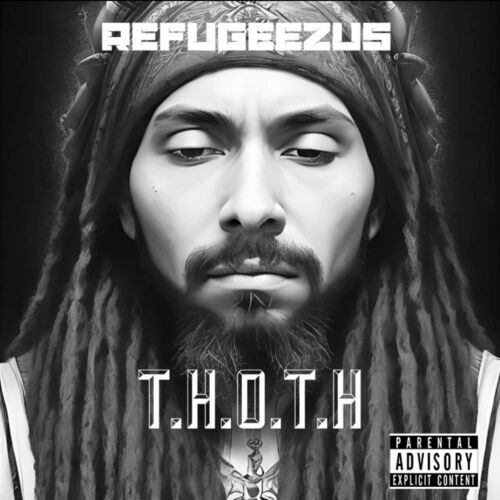  Refugeezus - T.H.O.T.H. (2024) 