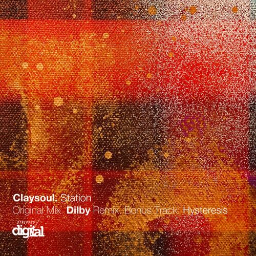  Claysoul - Station {Incl. Dilby Remix} (2023) 