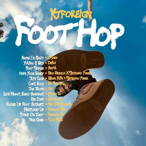  KT Foreign - Foot Hop (2023) 